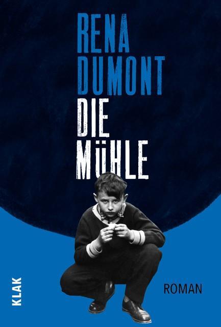 Cover: 9783948156572 | Die Mühle | Roman | Rena Dumont | Taschenbuch | 394 S. | Deutsch