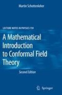 Cover: 9783642088155 | A Mathematical Introduction to Conformal Field Theory | Schottenloher
