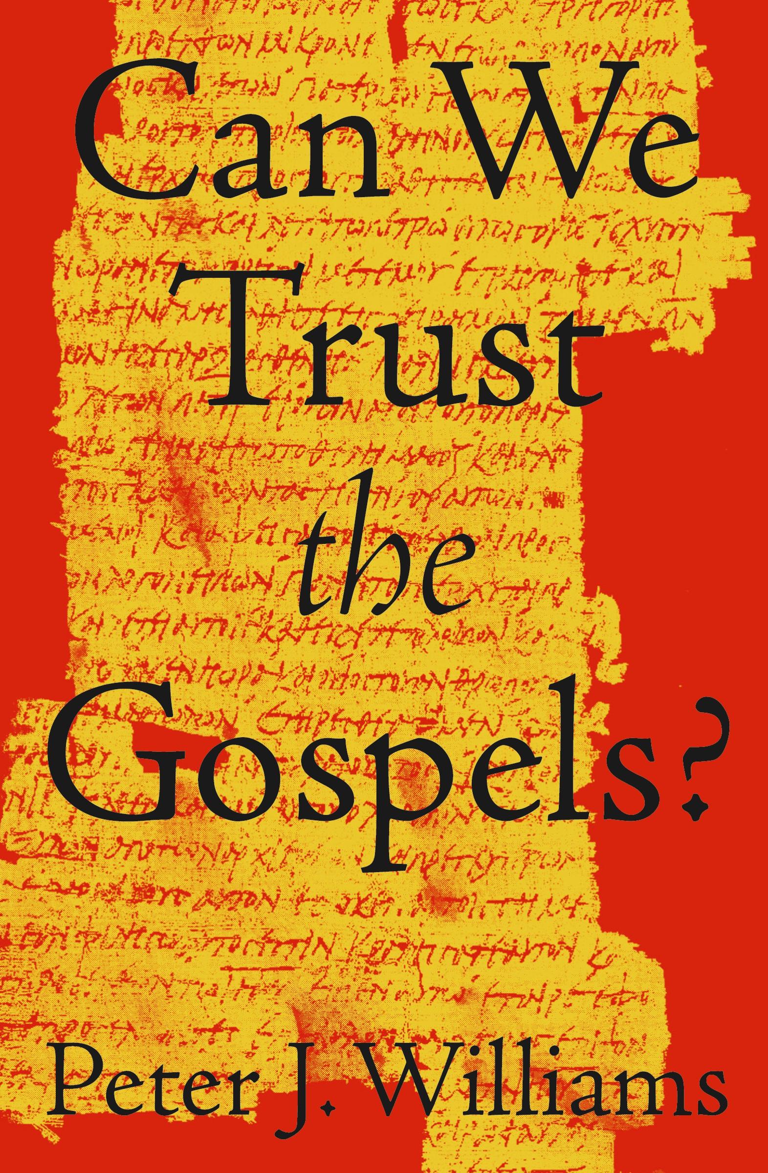 Cover: 9781433577284 | Can We Trust the Gospels? | Peter J. Williams | Taschenbuch | Englisch