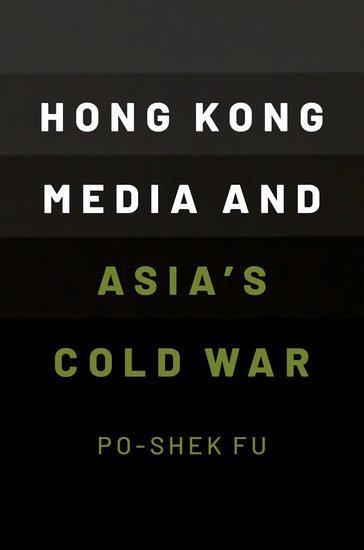 Cover: 9780190073770 | Hong Kong Media and Asia's Cold War | Po-Shek Fu | Taschenbuch | 2023