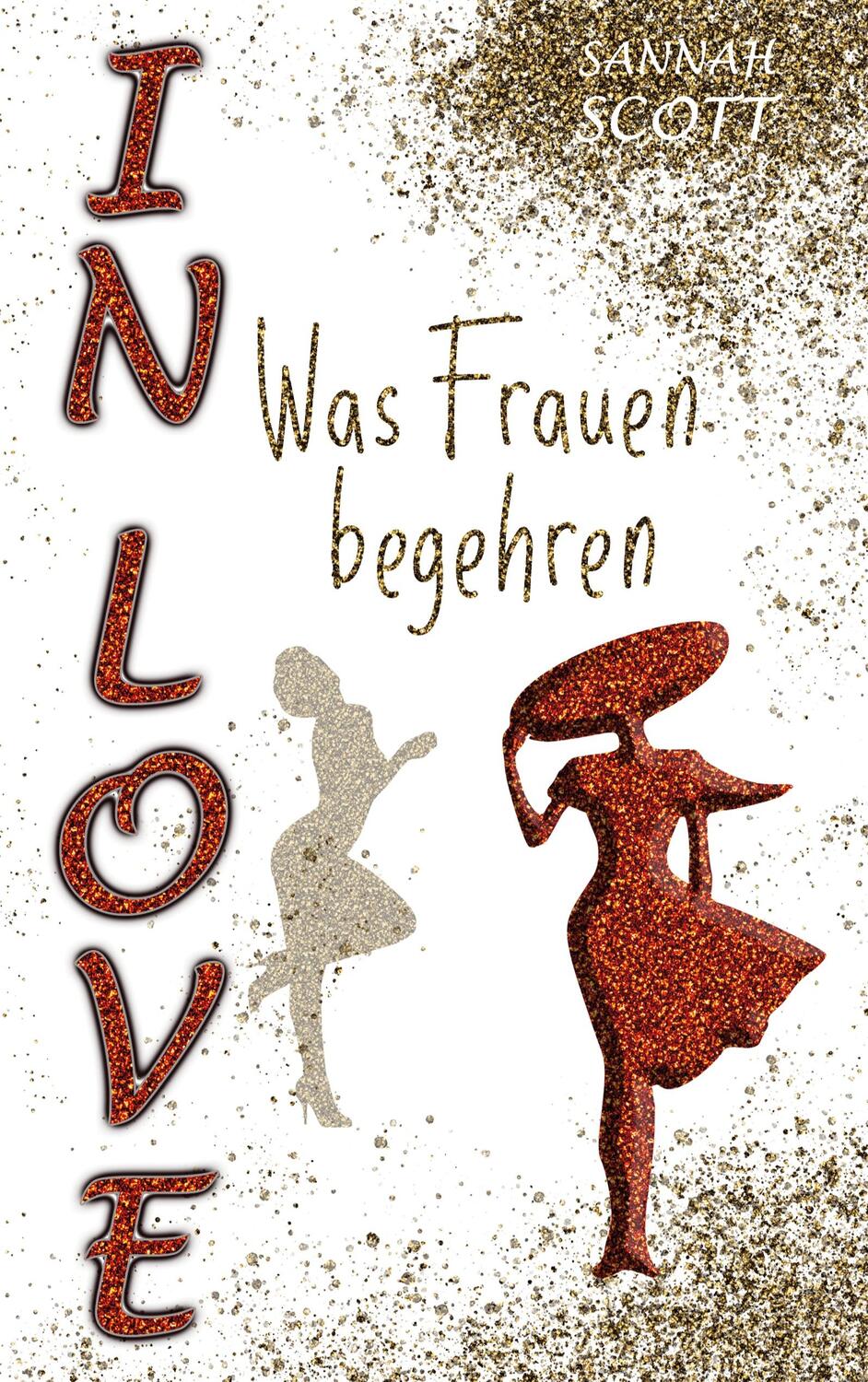 Cover: 9783753465227 | In Love - Was Frauen begehren | Sannah Scott | Taschenbuch | Paperback