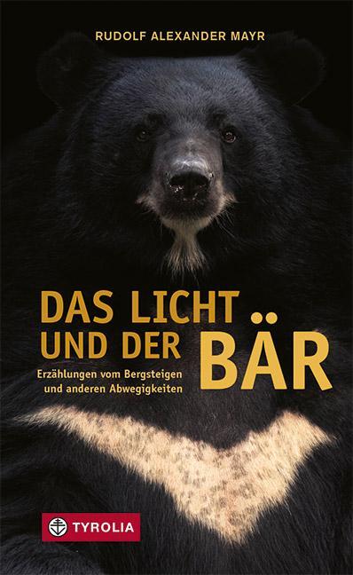 Cover: 9783702239756 | Das Licht und der Bär | Rudolf Alexander Mayr | Taschenbuch | 184 S.