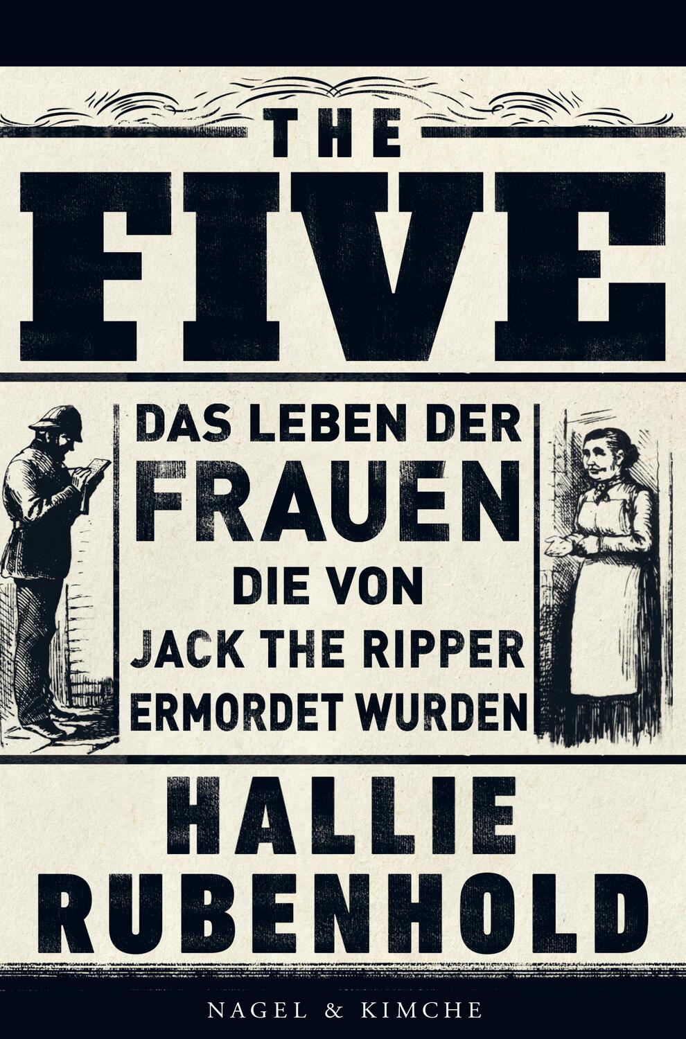 Cover: 9783312011865 | The Five | Hallie Rubenhold | Buch | Deutsch | 2020 | Nagel & Kimche