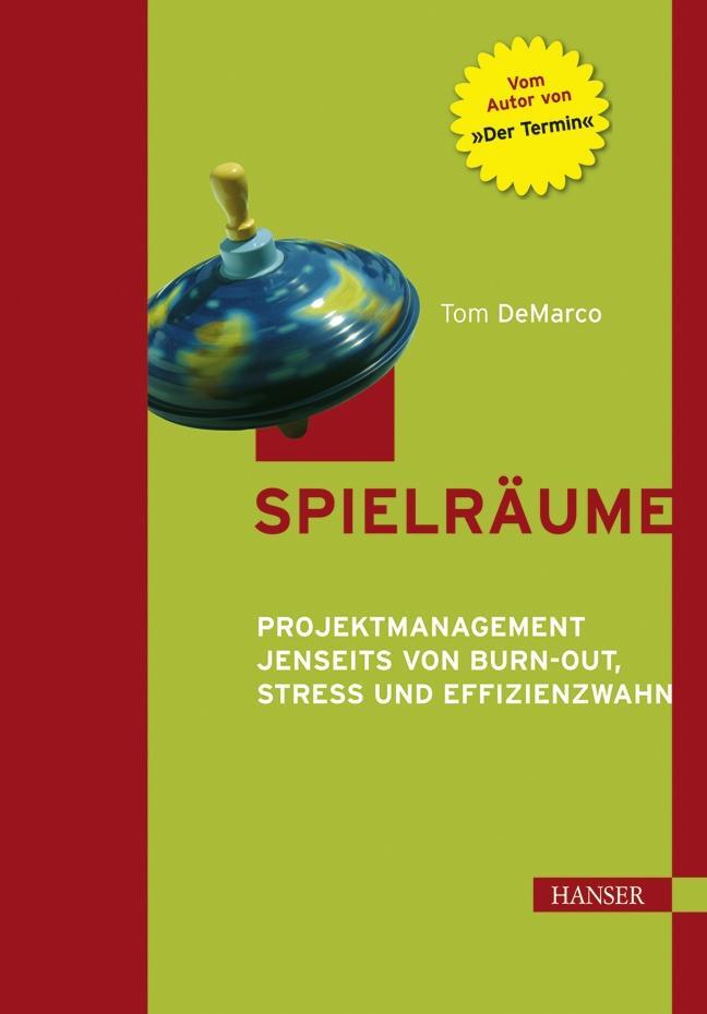 Cover: 9783446216655 | Spielräume | Tom DeMarco | Taschenbuch | Deutsch | 2001