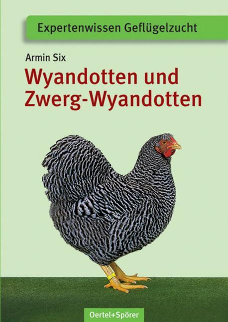 Cover: 9783886275496 | Wyandotten und Zwerg-Wyandotten | Armin Six | Taschenbuch | 96 S.