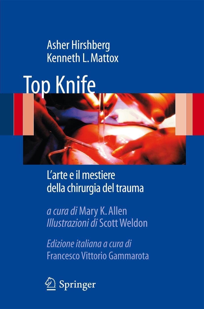 Cover: 9788847017405 | Top Knife | L'Arte e il Mestiere Della Chirurgia del Trauma | Buch