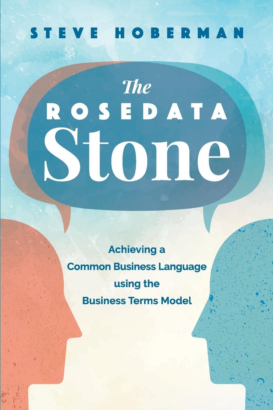 Cover: 9781634627733 | The Rosedata Stone | Steve Hoberman | Taschenbuch | Paperback | 2020