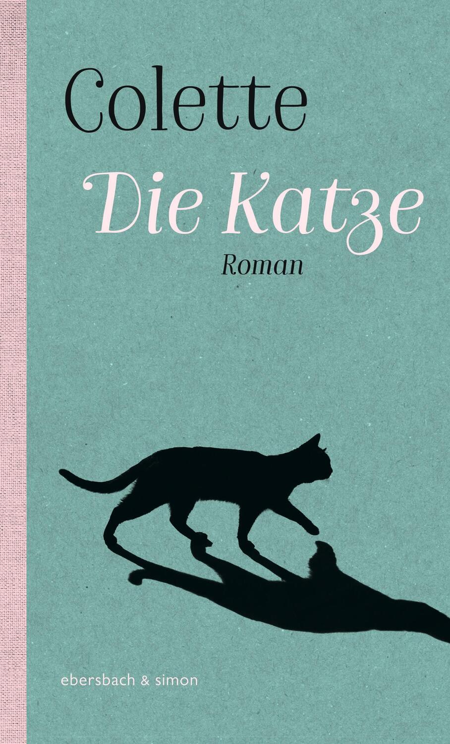 Cover: 9783869151564 | Die Katze | Colette | Buch | Deutsch | 2018 | Simon, Sascha
