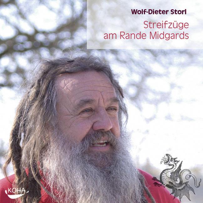 Cover: 9783936862874 | Streifzüge am Rande Midgards CD | Wolf-Dieter Storl | Audio-CD | 2006