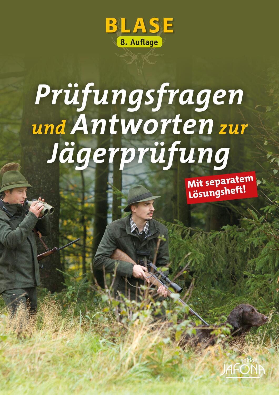 Cover: 9783494018553 | Blase - Prüfungsfragen und Antworten zur Jägerprüfung | Taschenbuch
