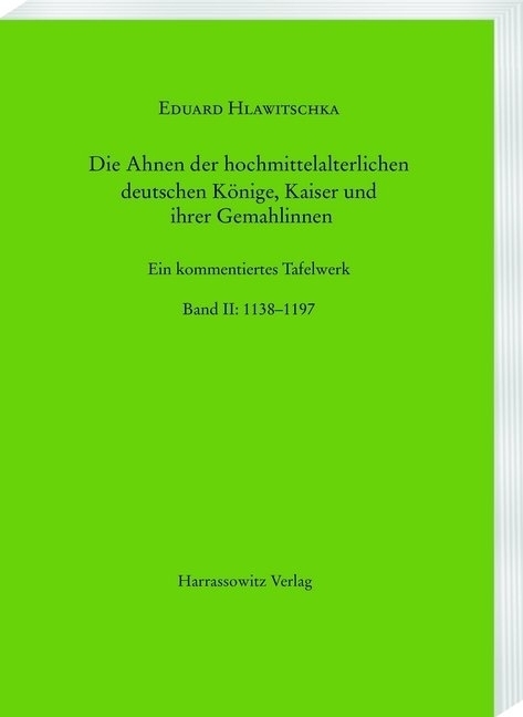 Cover: 9783447171069 | Die Ahnen der hochmittelalterlichen deutschen Könige, Kaiser und...