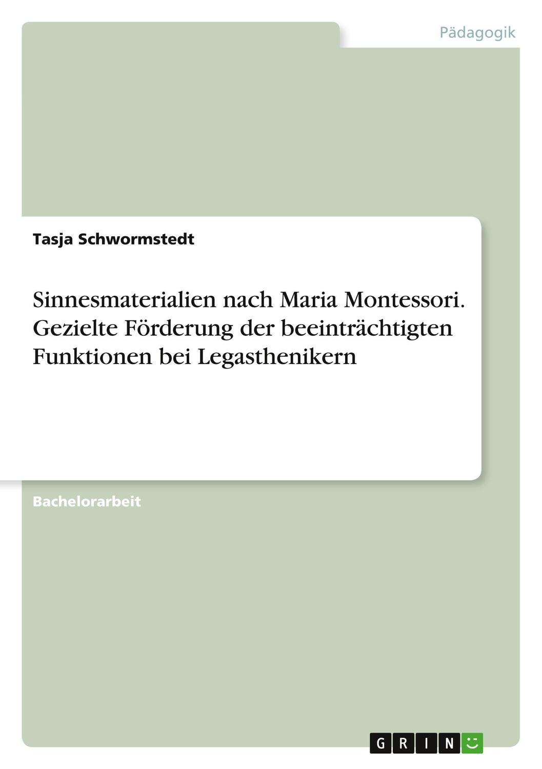 Cover: 9783346900708 | Sinnesmaterialien nach Maria Montessori. Gezielte Förderung der...