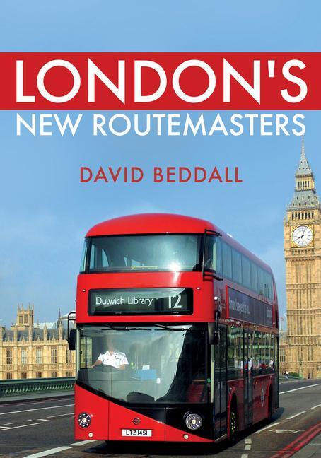 Cover: 9781445687384 | London's New Routemasters | David Beddall | Taschenbuch | Englisch