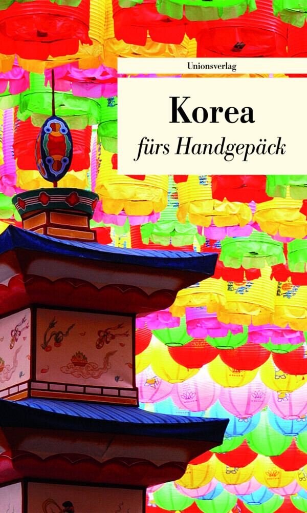 Cover: 9783293205765 | Korea fürs Handgepäck | Françoise Hauser | Taschenbuch | 192 S. | 2012