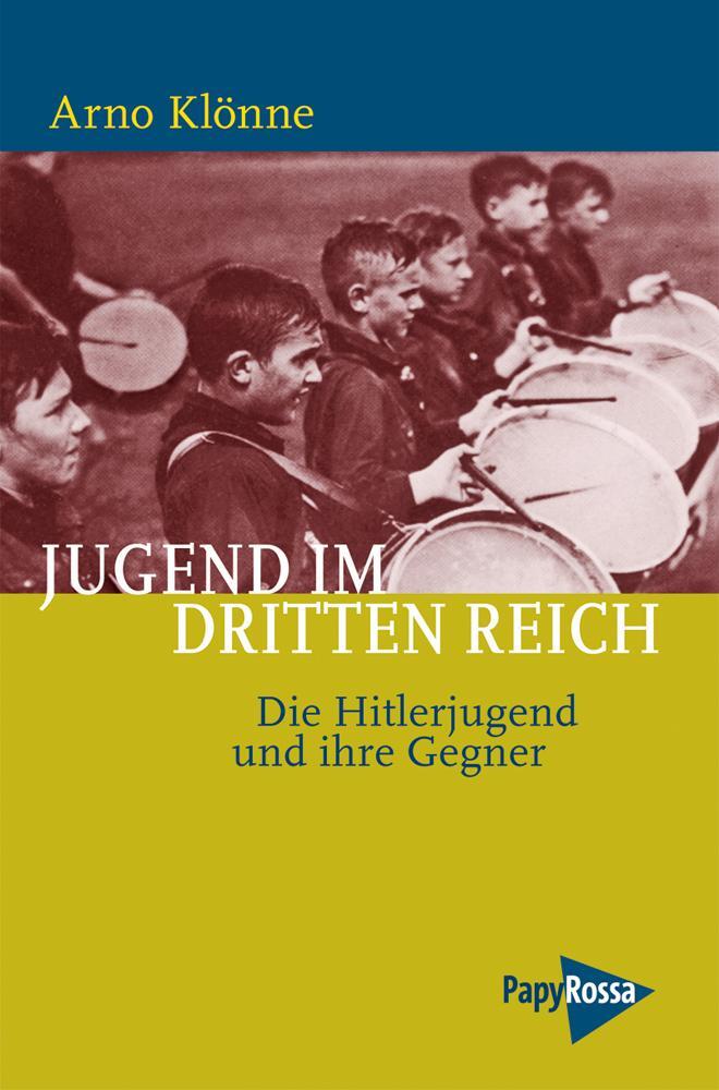 Cover: 9783894385521 | Jugend im Dritten Reich | Die Hitlerjugend und ihre Gegner | Klönne