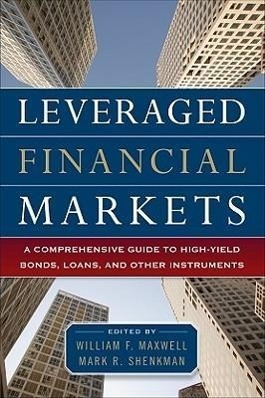 Cover: 9780071746687 | Leveraged Financial Markets: A Comprehensive Guide to Loans, Bonds,...