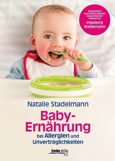 Cover: 9783708807089 | Babyernährung | bei Allergien und Unverträglichkeiten | Stadelmann