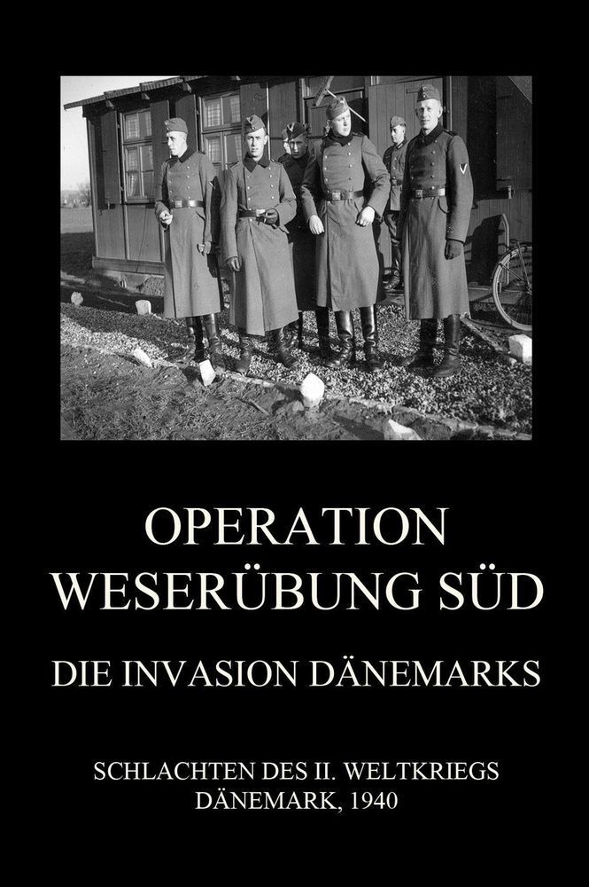 Cover: 9783849668877 | Operation Weserübung Süd: Die Invasion Dänemarks | Jürgen Beck | Buch