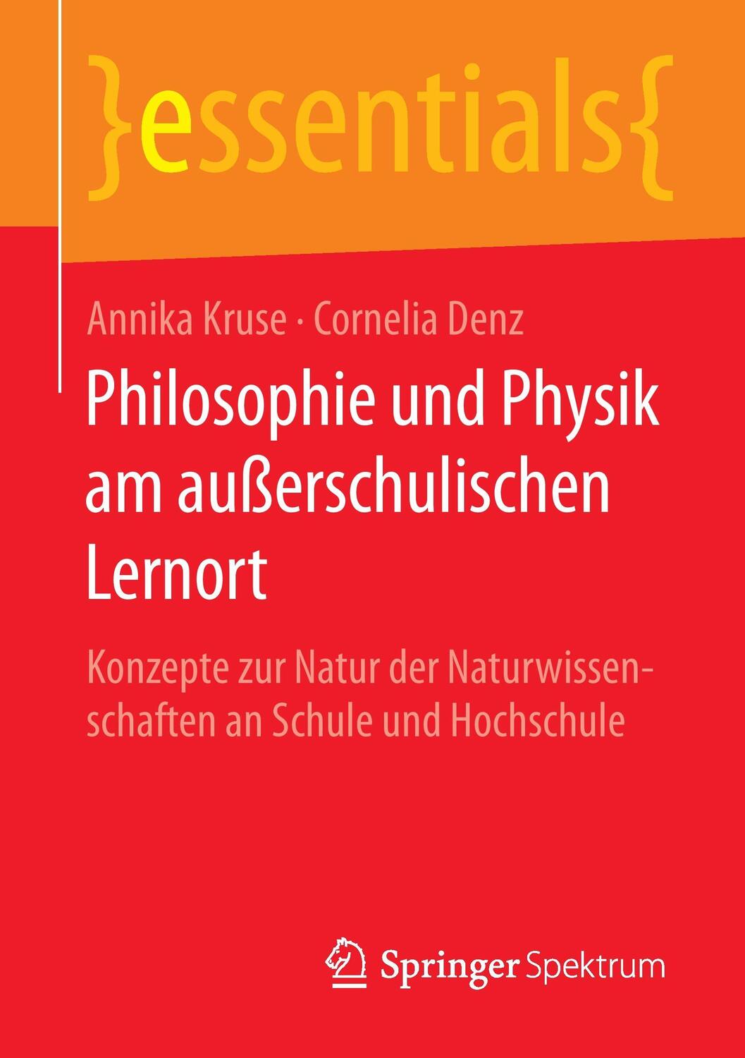 Cover: 9783658118501 | Philosophie und Physik am außerschulischen Lernort | Denz (u. a.) | ix