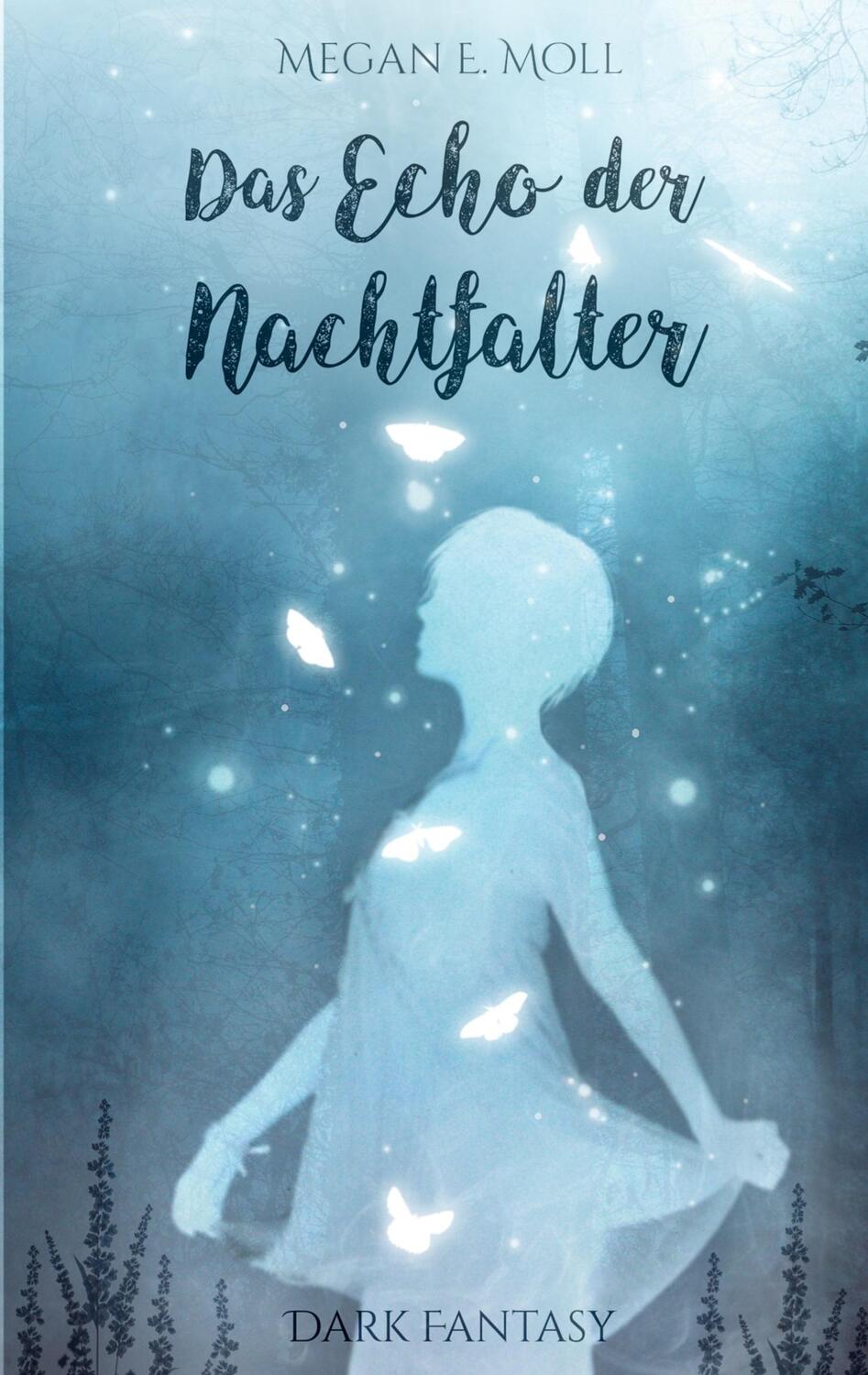 Cover: 9789403611747 | Das Echo der Nachtfalter | Megan E. Moll | Taschenbuch | Paperback