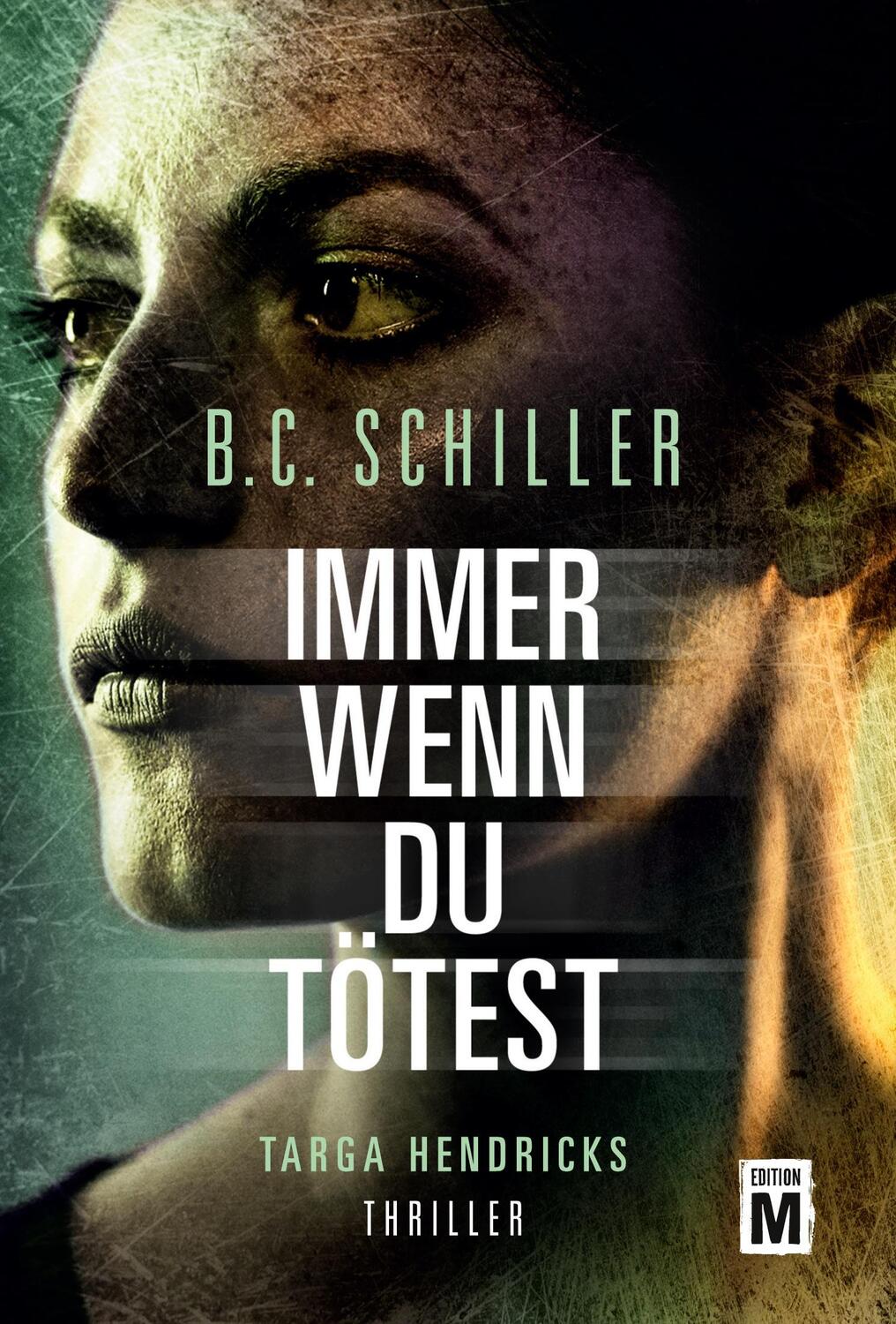Cover: 9782496705232 | Immer wenn du tötest | B. C. Schiller | Taschenbuch | Paperback | 2020