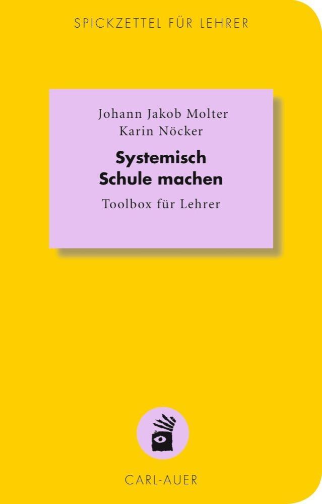 Cover: 9783849700744 | Systemisch Schule machen | Toolbox für Lehrer | Haja Molter (u. a.)
