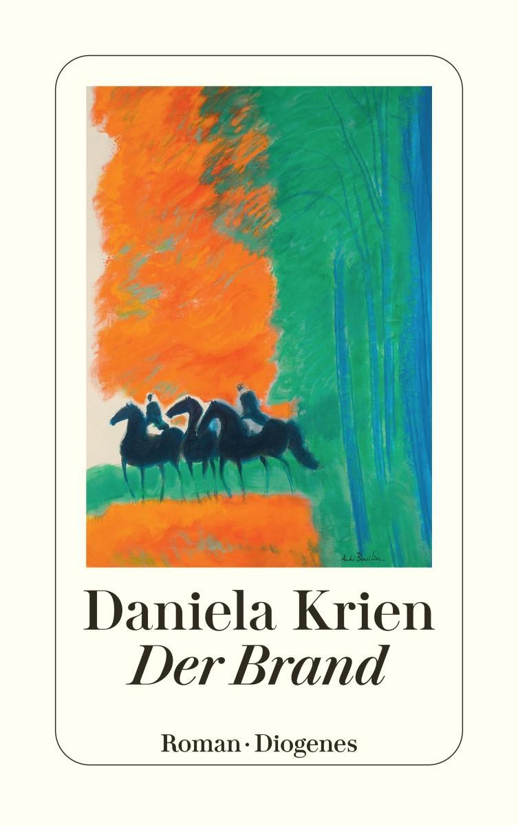 Cover: 9783257246827 | Der Brand | Daniela Krien | Taschenbuch | Diogenes Taschenbücher