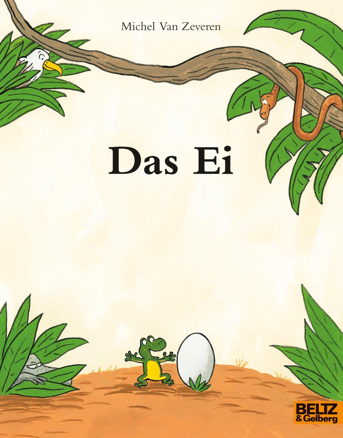 Cover: 9783407761330 | Das Ei | Michel Van Zeveren | Taschenbuch | Minimax | Deutsch | 2015