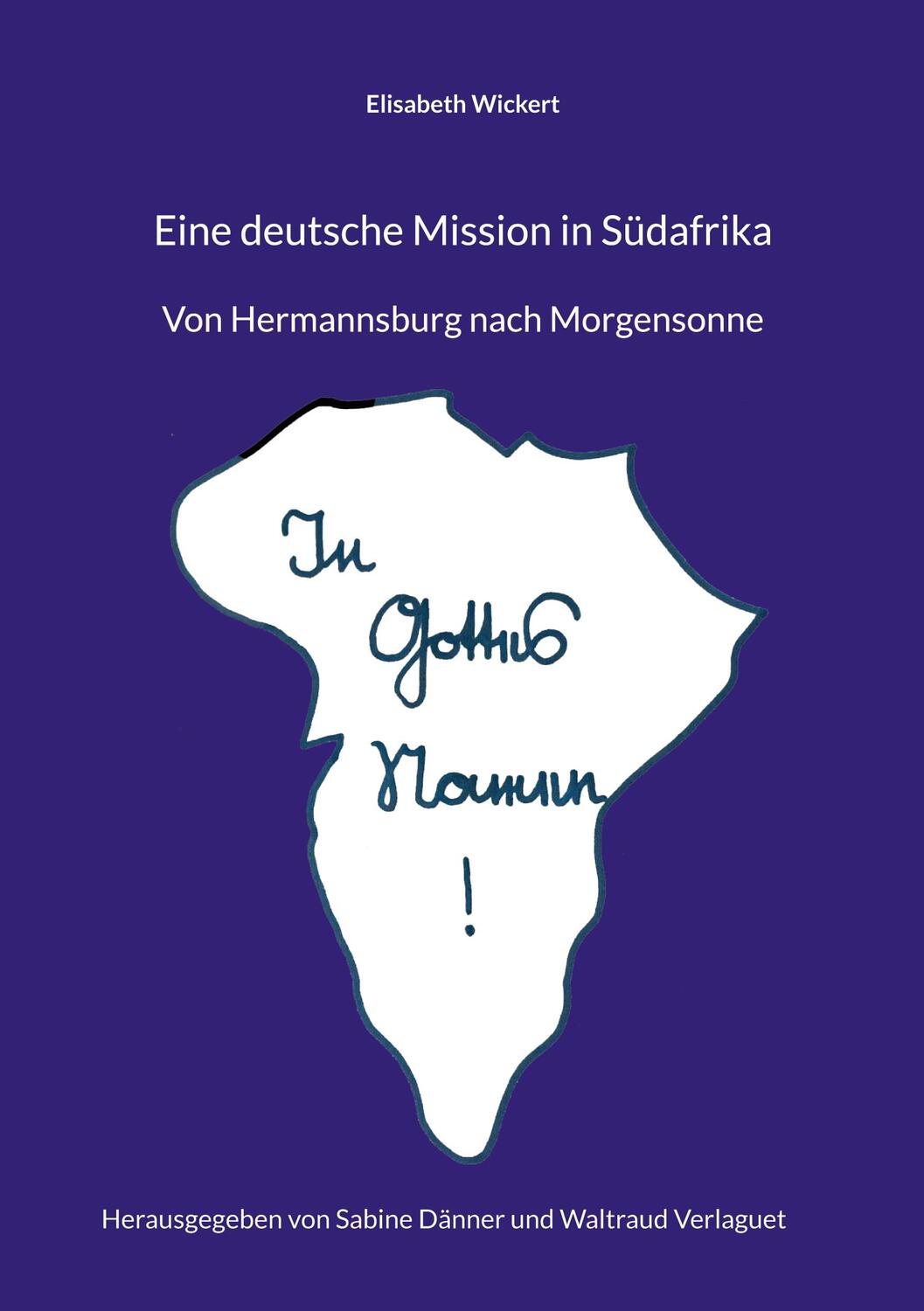 Cover: 9783759714282 | Eine deutsche Mission in Südafrika | Von Hermannsburg nach Morgensonne