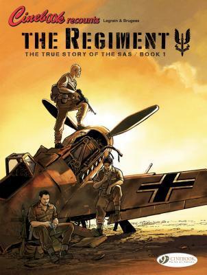 Cover: 9781849184465 | The Regiment - The True Story Of The Sas Vol. 1 | Vincent Brugeas