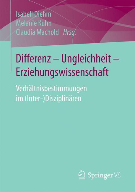 Cover: 9783658105150 | Differenz - Ungleichheit - Erziehungswissenschaft | Diehm (u. a.)