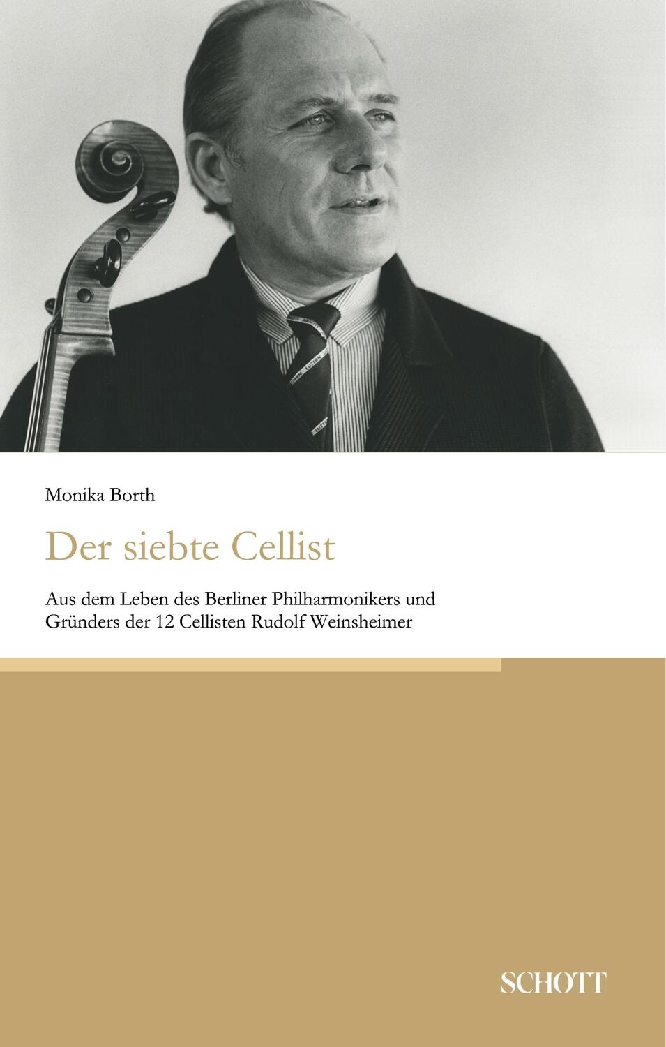 Cover: 9783959835961 | Der siebte Cellist | Monika Borth | Taschenbuch | Schott Buch