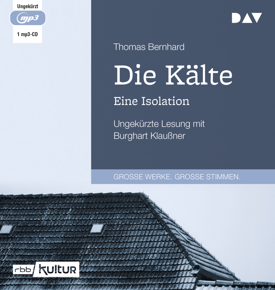Cover: 9783742423405 | Die Kälte. Eine Isolation, 1 Audio-CD, 1 MP3 | Thomas Bernhard | CD