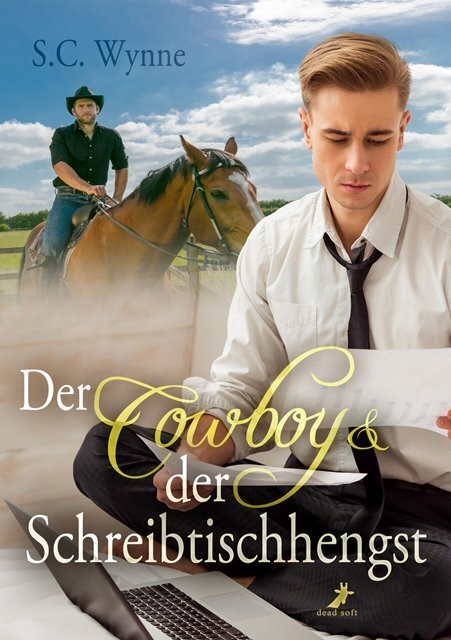 Cover: 9783960892618 | Der Cowboy & der Schreibtischhengst | S. C. Wynne | Taschenbuch | 2018