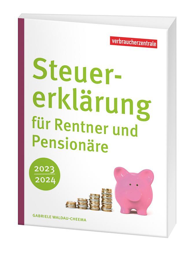 Cover: 9783863361884 | Steuererklärung für Rentner und Pensionäre 2023/2024 | Waldau-Cheema