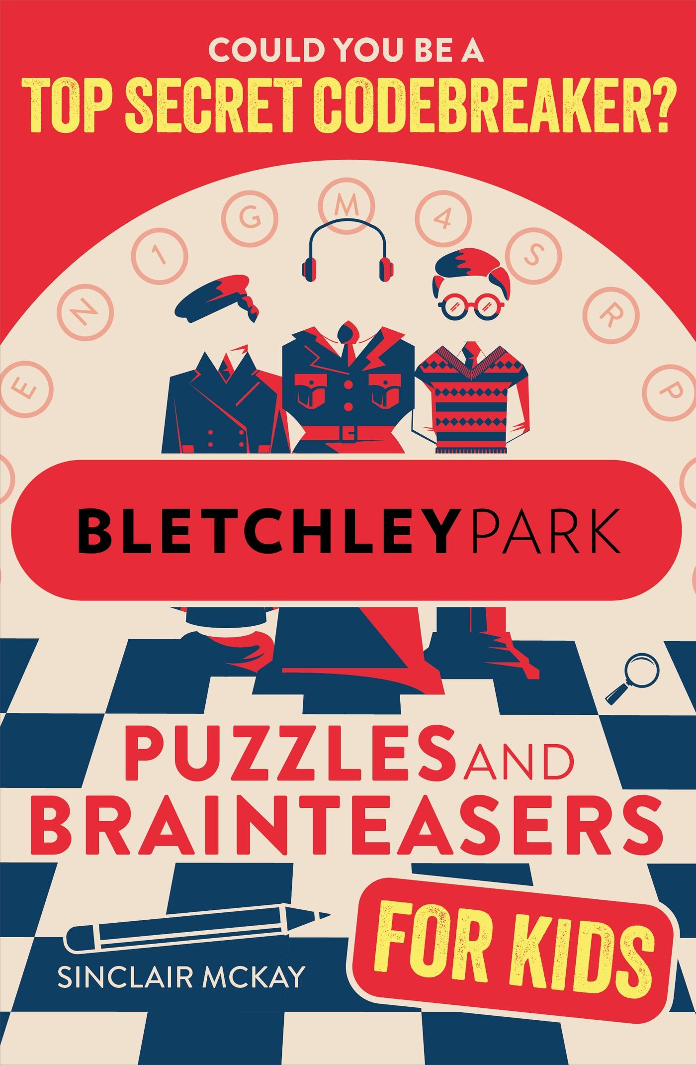 Cover: 9781526367167 | Bletchley Park Puzzles and Brainteasers | Sinclair McKay | Taschenbuch