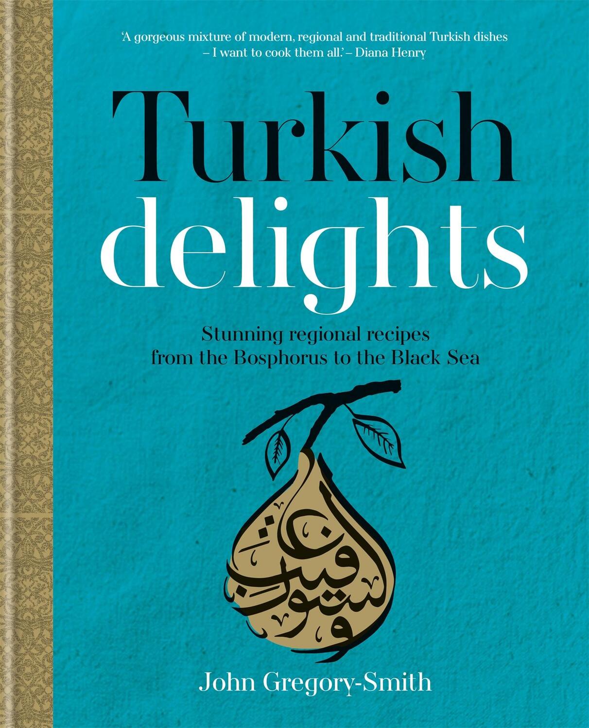 Cover: 9780857832986 | Turkish Delights | John Gregory-Smith (u. a.) | Buch | Gebunden | 2015