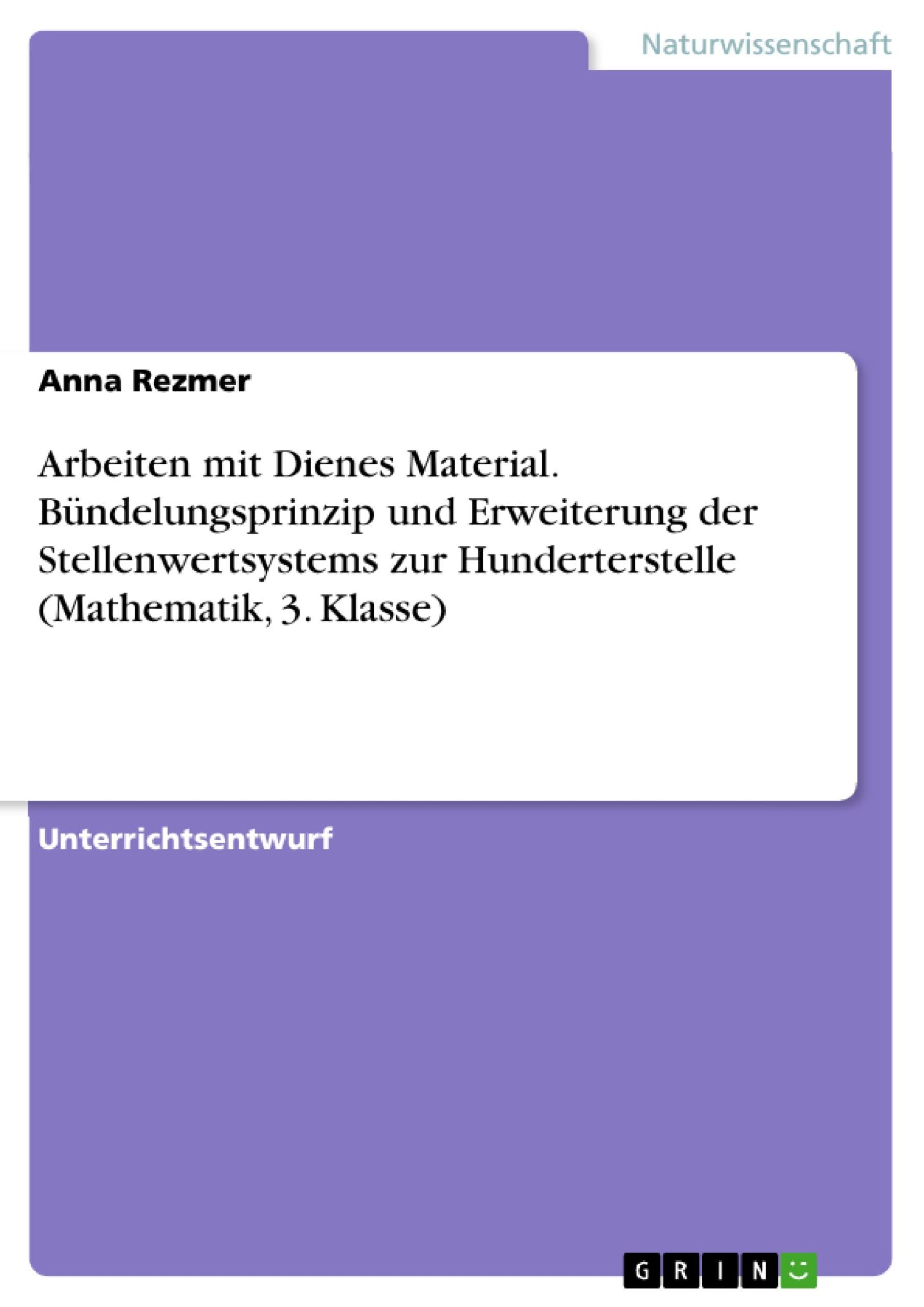 Cover: 9783668373167 | Arbeiten mit Dienes Material. Bündelungsprinzip und Erweiterung der...