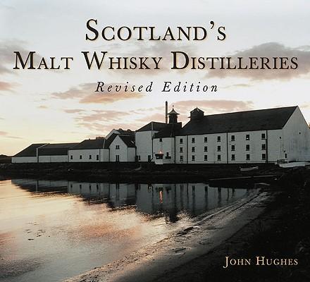 Cover: 9780752450544 | Scotland's Malt Whisky Distilleries | John Hughes | Taschenbuch | 2009