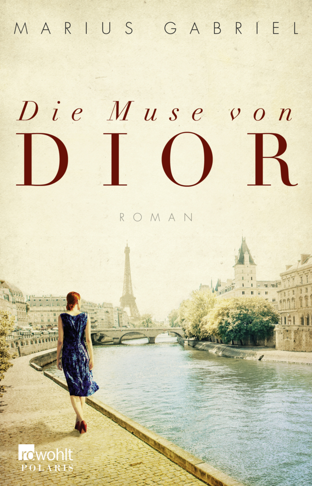 Cover: 9783499276323 | Die Muse von Dior | Roman | Marius Gabriel | Taschenbuch | 384 S.
