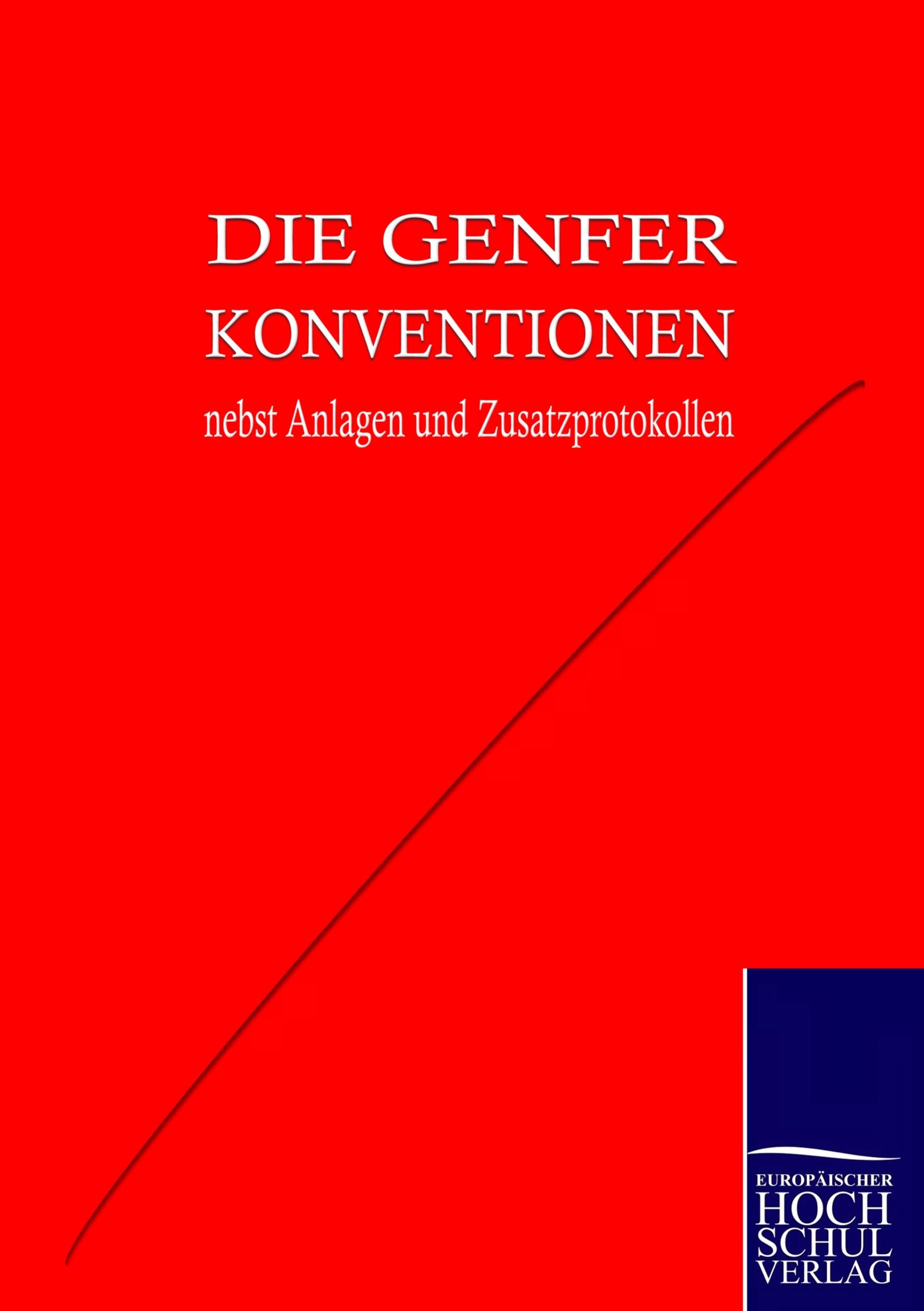 Cover: 9783867412216 | Die Genfer Konventionen nebst Anhängen und Zusatzprotokollen | Komitee