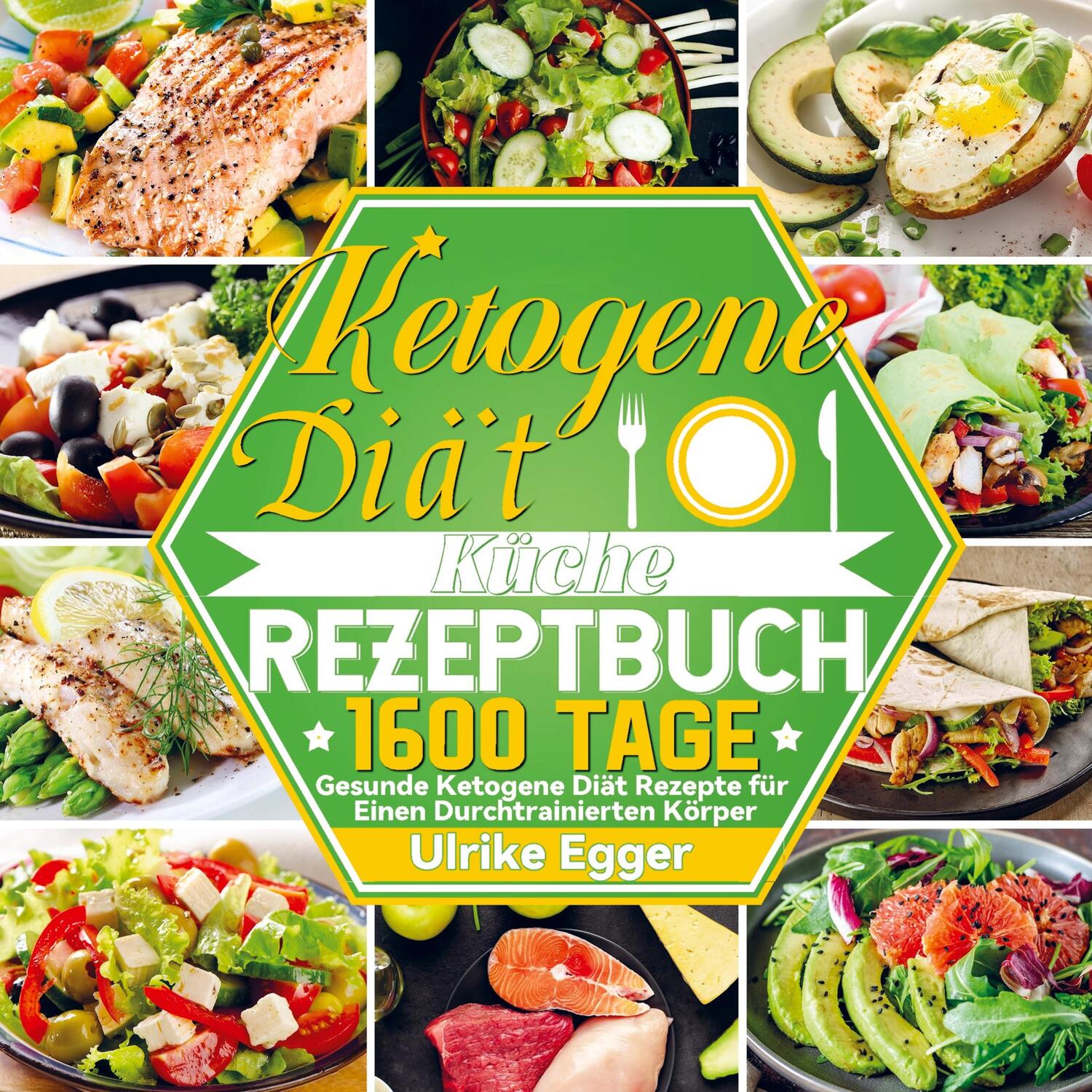 Cover: 9789464853339 | Ketogene Diät Küche Rezeptbuch | Ulrike Egger | Taschenbuch | 116 S.