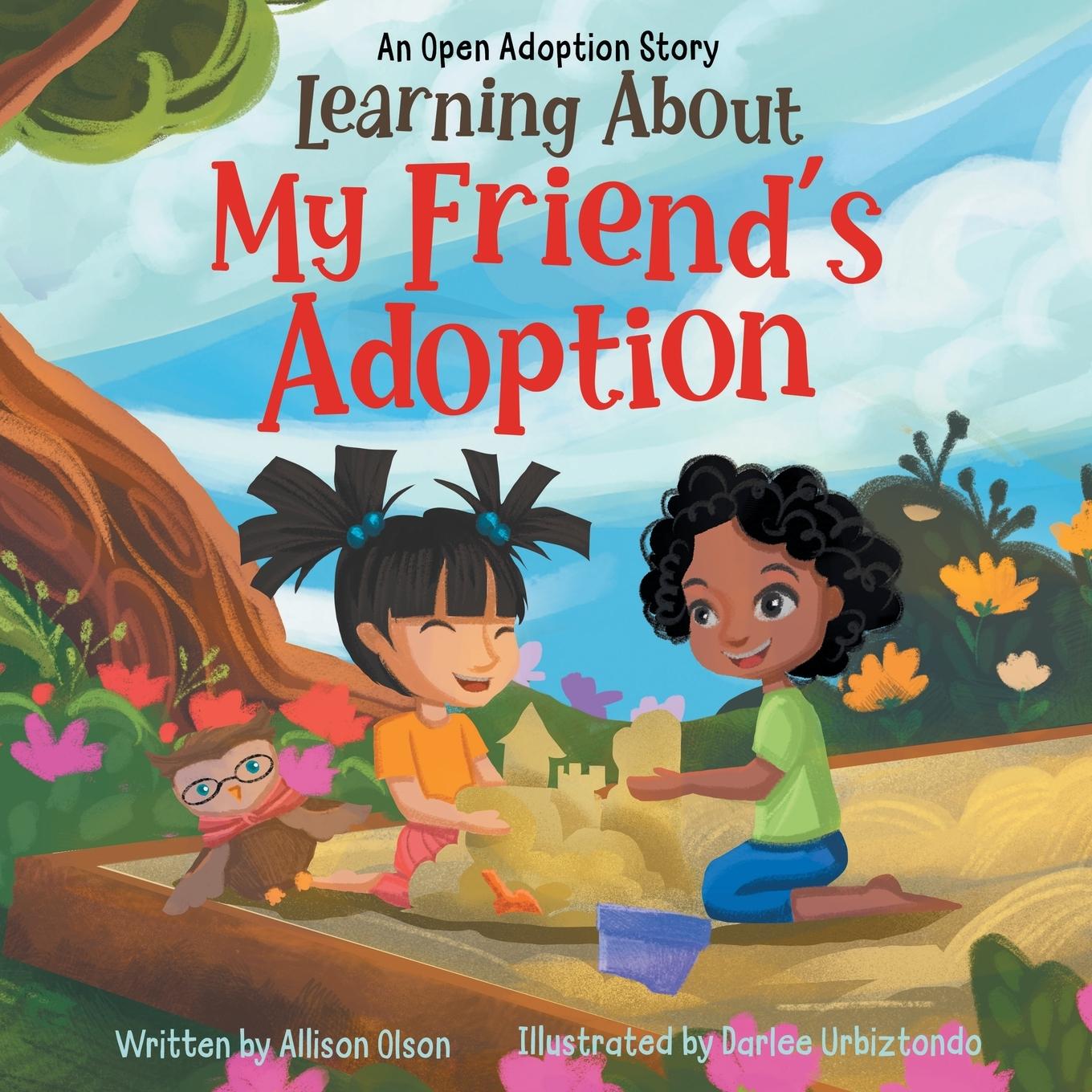 Cover: 9798985162950 | Learning About My Friend's Adoption | An Open Adoption Story | Olson