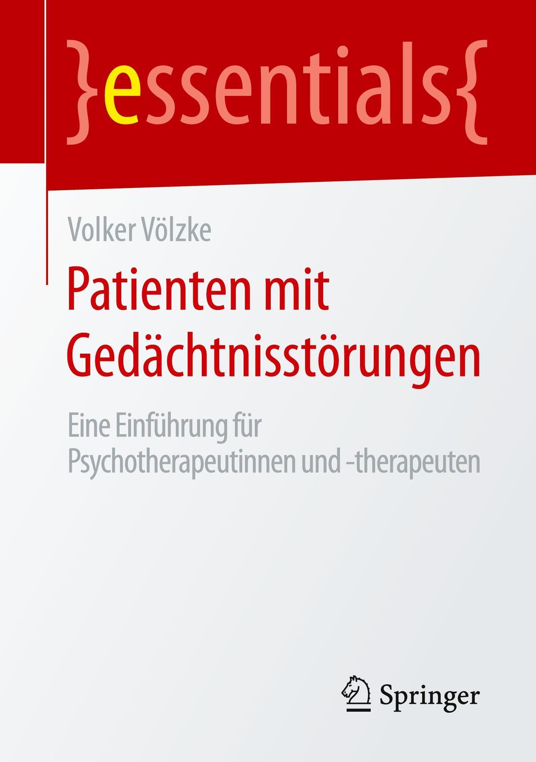 Cover: 9783658298197 | Patienten mit Gedächtnisstörungen | Volker Völzke | Taschenbuch | 2020