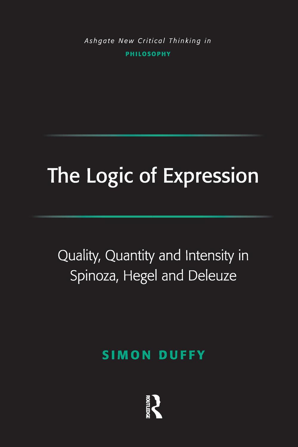 Cover: 9781138277779 | The Logic of Expression | Simon Duffy | Taschenbuch | Englisch | 2016