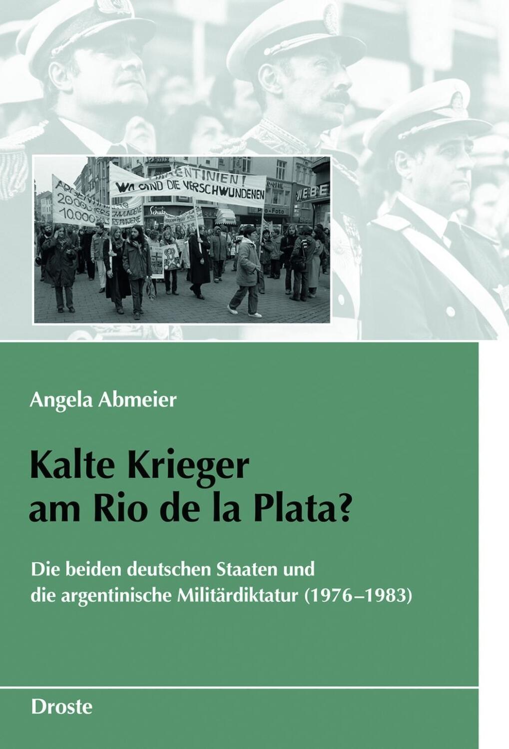 Cover: 9783770016341 | Kalte Krieger am Rio de la Plata? | Angela Abmeier | Buch | XIV | 2017