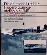 Cover: 9783763761173 | Flugerprobungsstellen bis 1945 | Buch | Deutsche Luftfahrt | Deutsch