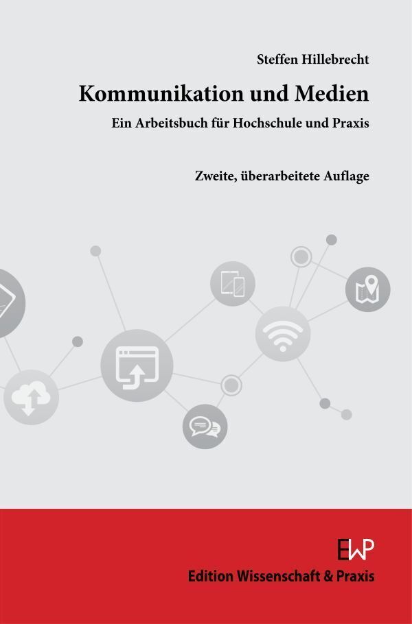 Cover: 9783896737632 | Kommunikation und Medien. | Ein Arbeitsbuch für Hochschule und Praxis.