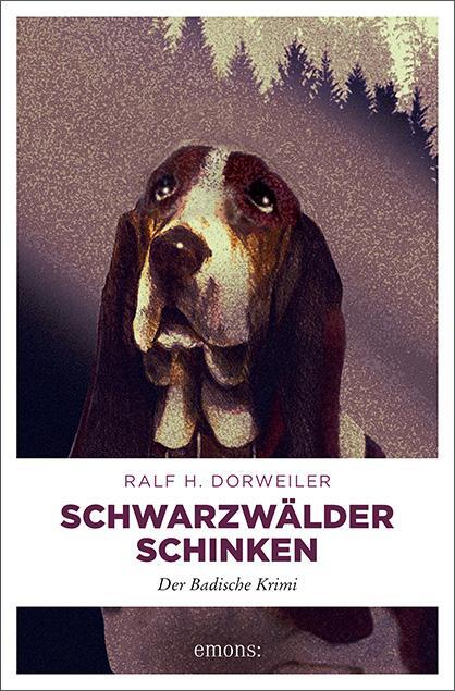 Cover: 9783897056084 | Schwarzwälder Schinken | Der Badische Krimi | Ralf H. Dorweiler | Buch