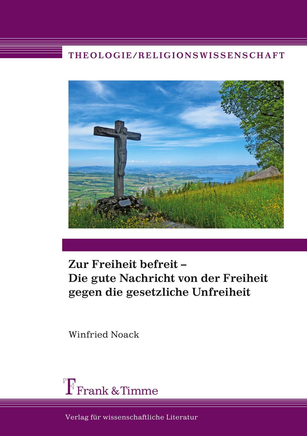 Cover: 9783732904815 | Zur Freiheit befreit ¿ Die gute Nachricht von der Freiheit gegen...
